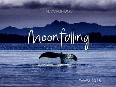 Moonfalling - Falconbridge FAWM2023